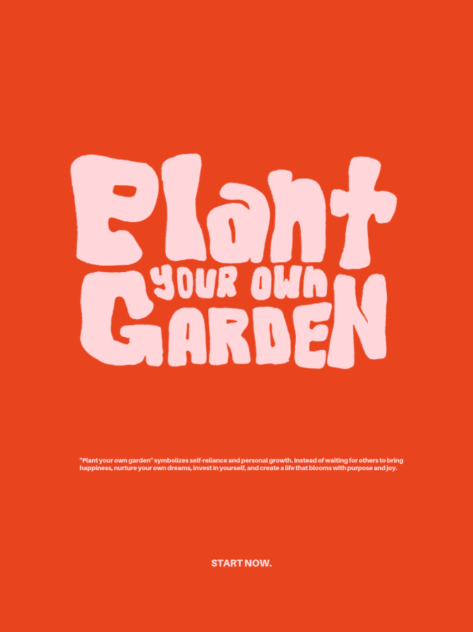 plant your own garden