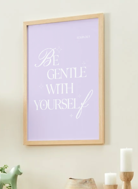 ,,be gentle with yourself''