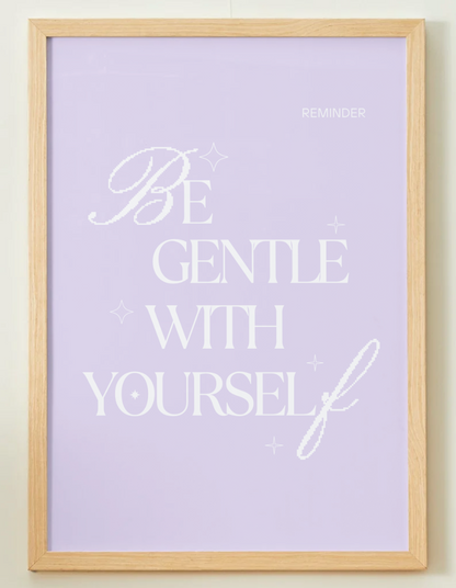 ,,be gentle with yourself''